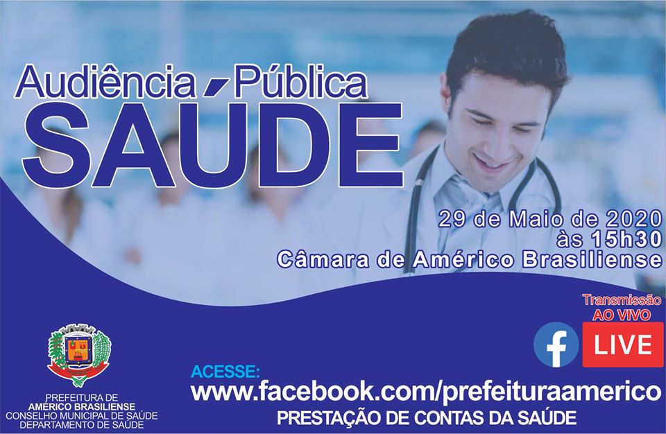 Audiência Pública da Saúde - 29/05/2020 às 15:30 - transmissão on-line