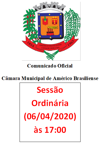 COMUNICADO OFICIAL - HORÁRIO DE INÍCIO DA SESSÃO ORDINÁRIA